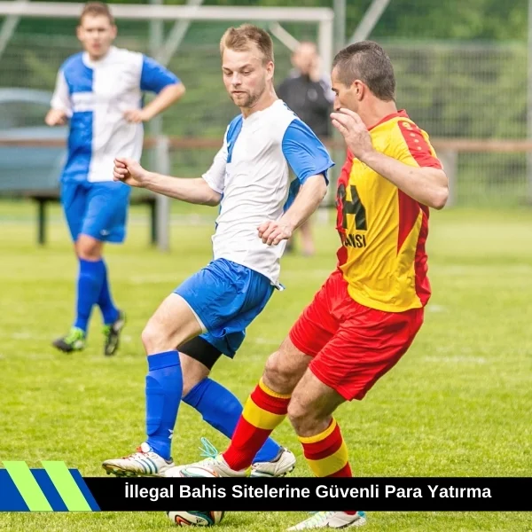 illegal Bahis Sitelerine Güvenli Para Yatırma